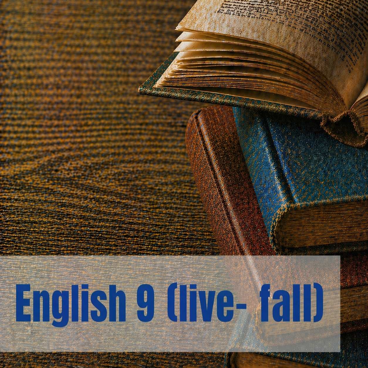 English 9 Live, Fall Semester (Part 1)