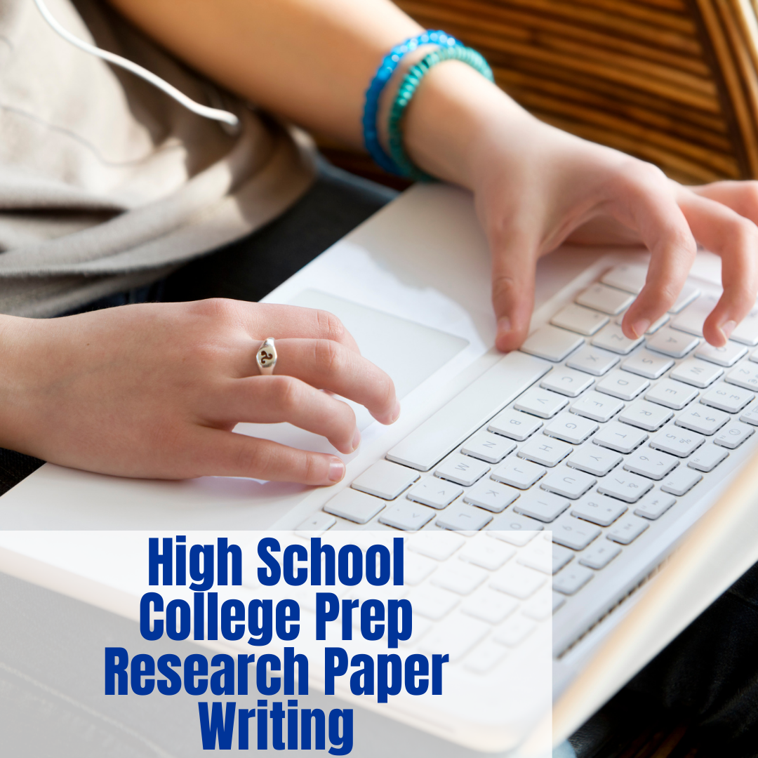 High School College Prep Research Paper Writing