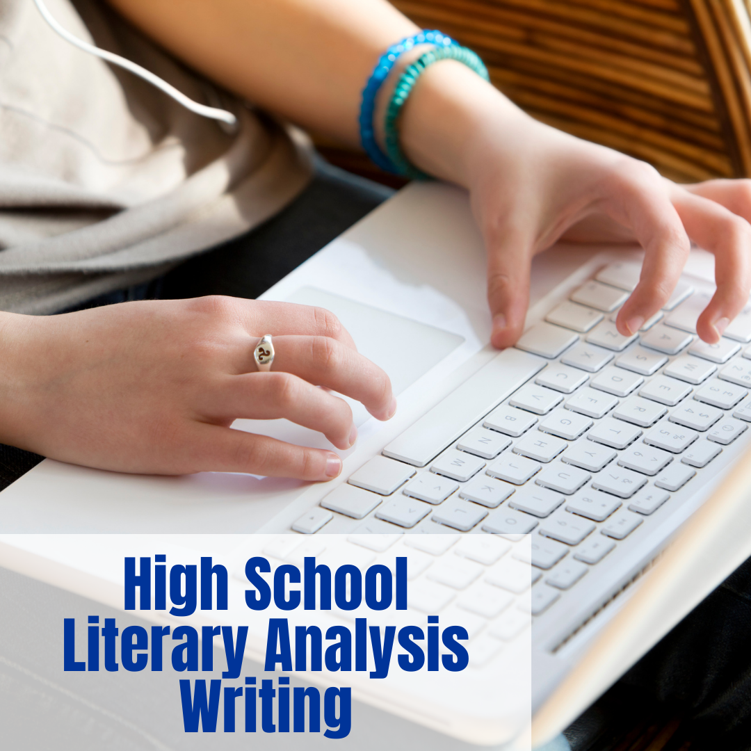 High School Literary Analysis Writing