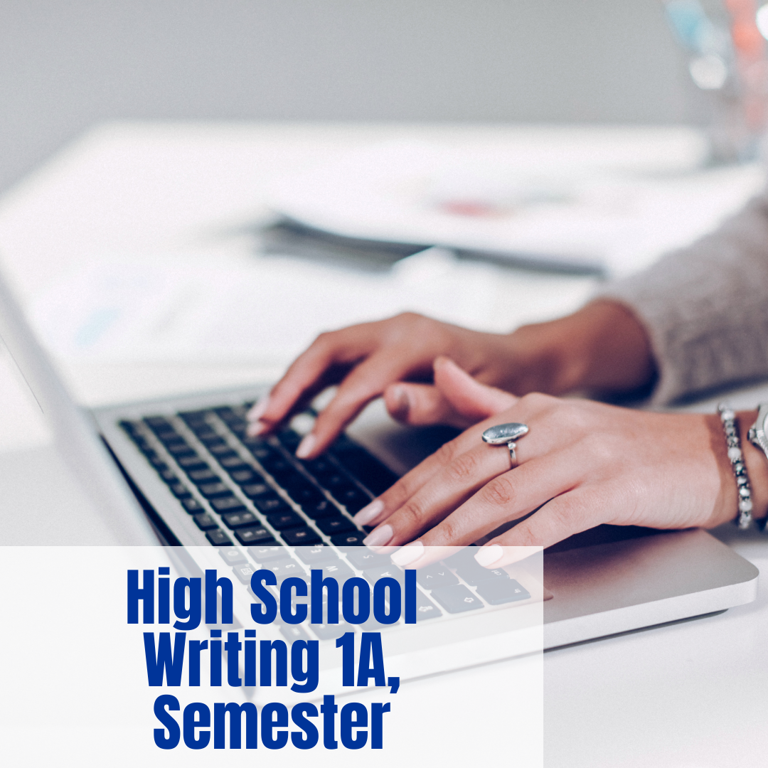 High School Writing 1A, Semester
