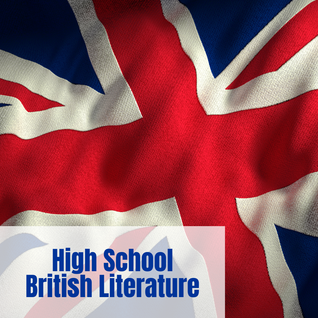 High School British Literature (Live and Self-Paced options)