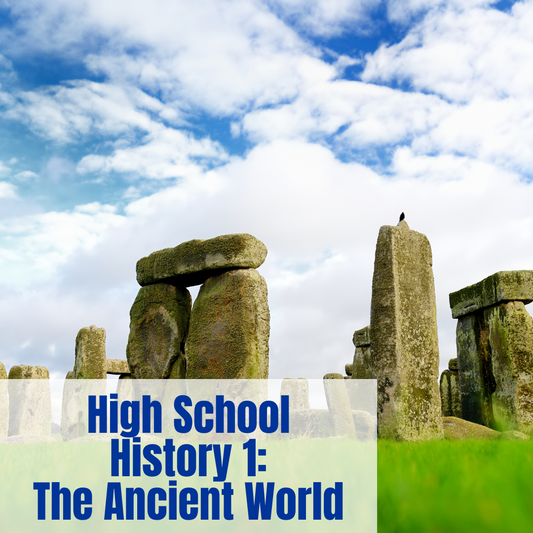 Self-Paced High School History 1: The Ancient World