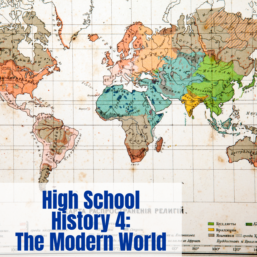 Self-Paced High School History 4: The Modern World