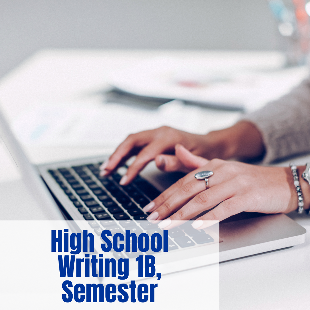 High School Writing 1B, Semester