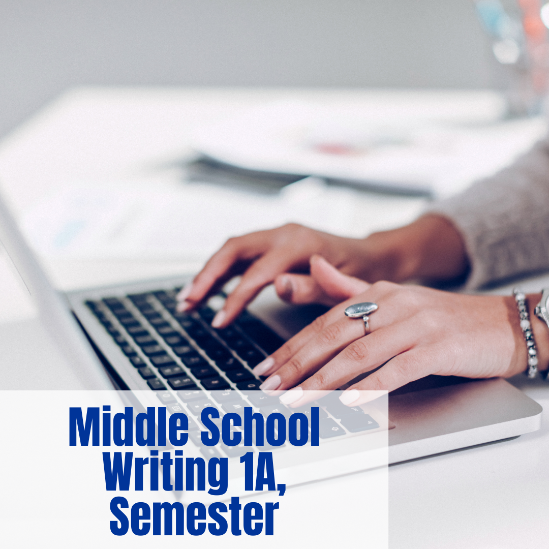 Middle School Writing 1A, Semester