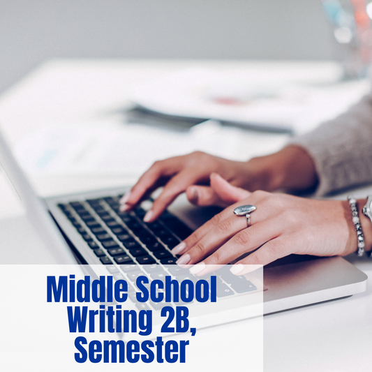 Middle School Writing 2B, Semester