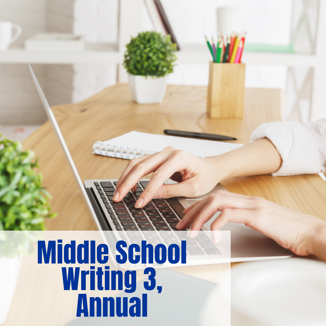 Middle School Writing 3, Annual